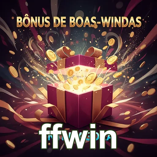 Imagem promocional de bônus de boas-vindas do site ffwin, destacando vantagens para novos usuários.